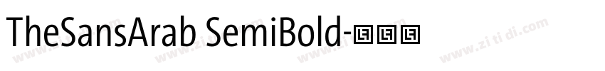 TheSansArab SemiBold字体转换 TheSansArab SemiBold字体转换